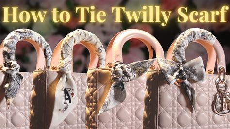 how to tie twilly on lady dior|how to tie a twilly handbag.